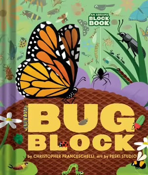 Bugblock | An Abrams Block book