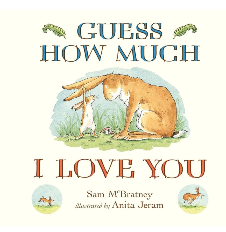 Guess how much I love you - hardcover