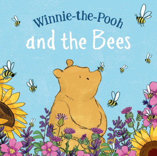 Winnie-the- Pooh and the bees