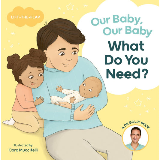 Our baby, Our baby, What do you need?