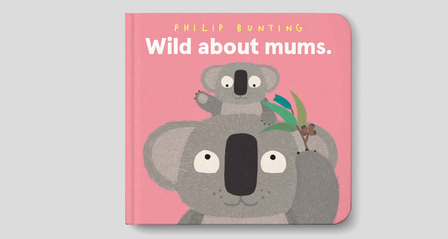 Book - Wild About Mums