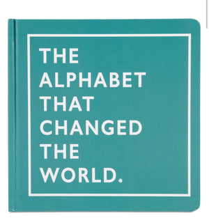 The alphabet that changed the world - children’s book